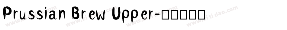 Prussian Brew Upper字体转换